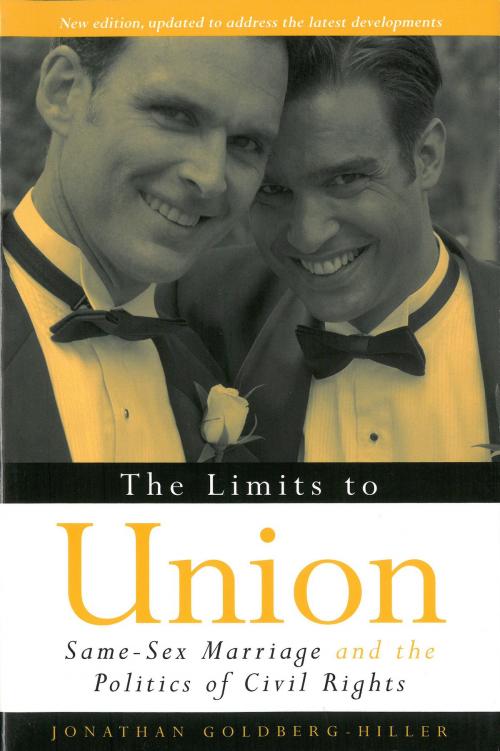 Cover of the book The Limits to Union by Jonathan Goldberg-Hiller, University of Michigan Press