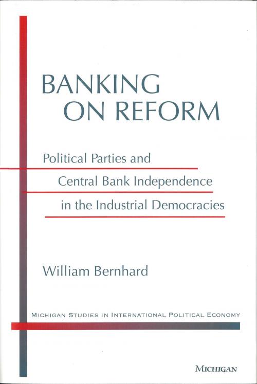 Cover of the book Banking on Reform by William T. Bernhard, University of Michigan Press