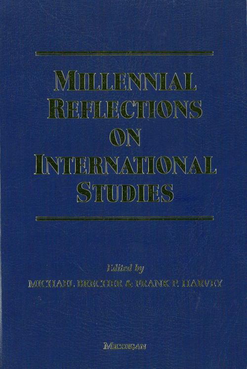 Cover of the book Millennial Reflections on International Studies by , University of Michigan Press