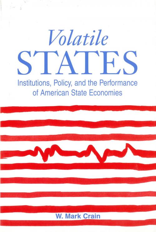 Cover of the book Volatile States by William Mark Crain, University of Michigan Press