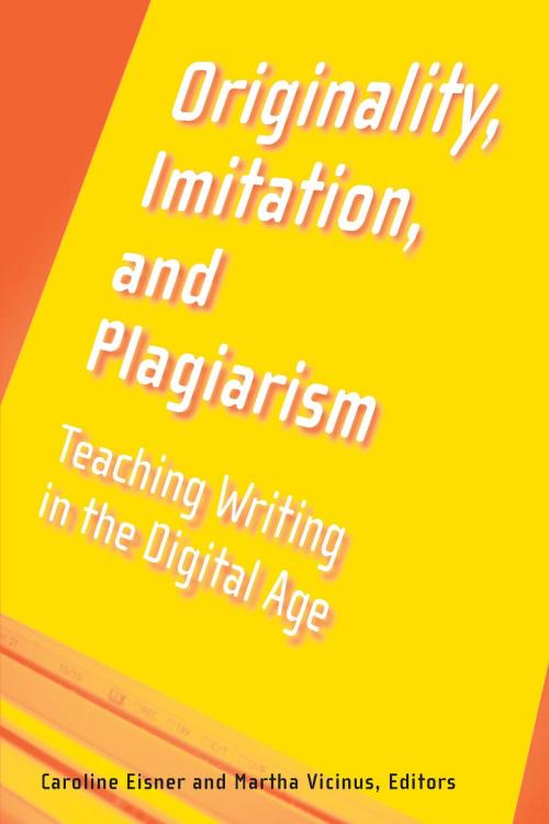 Cover of the book Originality, Imitation, and Plagiarism by , University of Michigan Press
