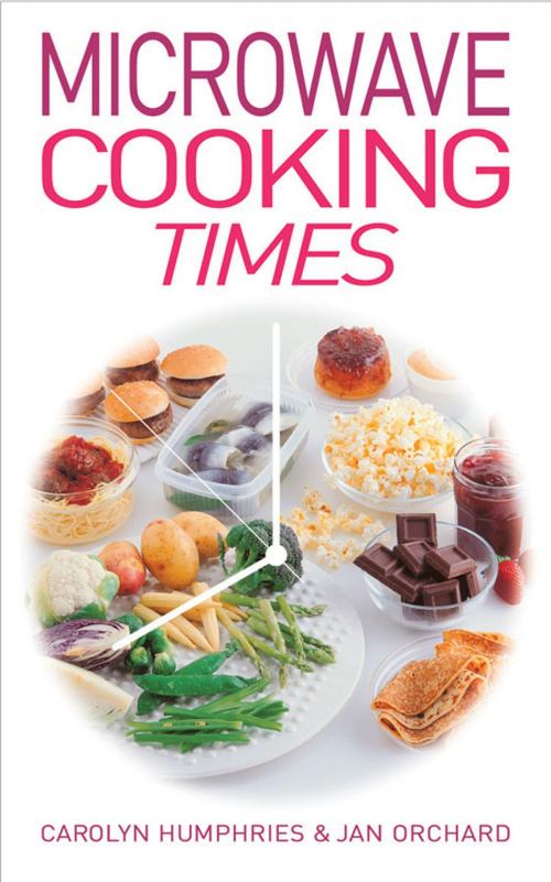 Cover of the book Microwave Cooking Times by Carolyn Humphries & Jan Orchard, W. Foulsham & Co. Ltd
