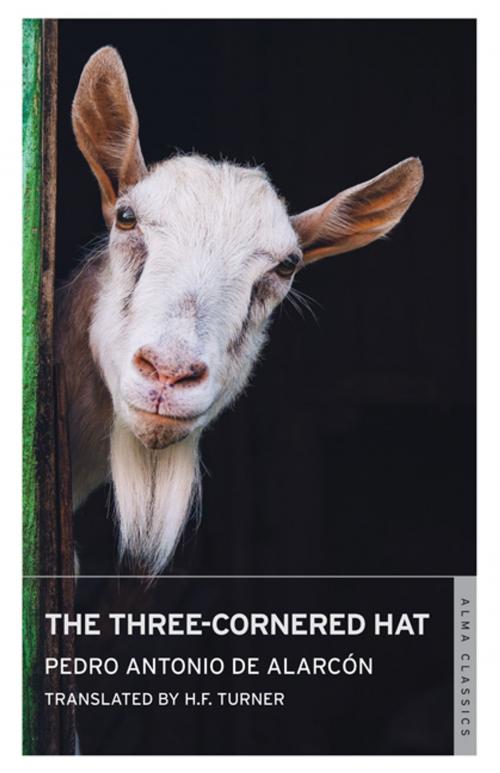 Cover of the book The Three-Cornered Hat by Pedro Antonio de Alarcon, Alma Books