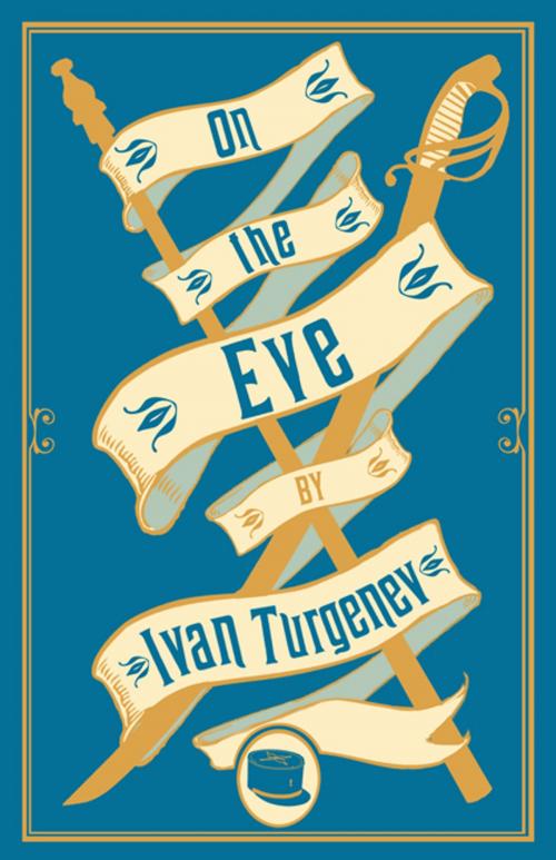 Cover of the book On the Eve by Ivan Turgenev, Alma Books