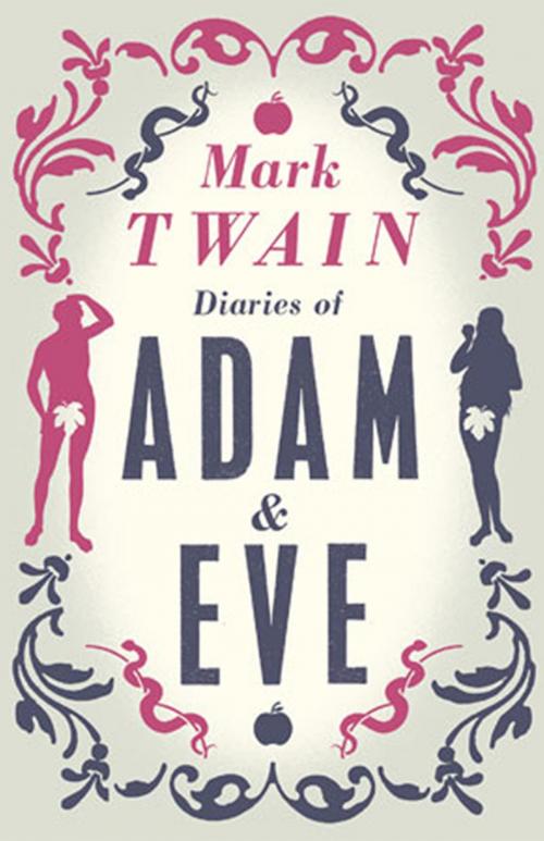Cover of the book The Diaries of Adam and Eve by Mark Twain, Alma Books