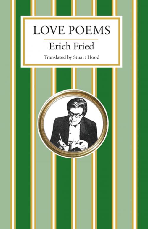 Cover of the book Love Poems by Erich Fried, Alma Books