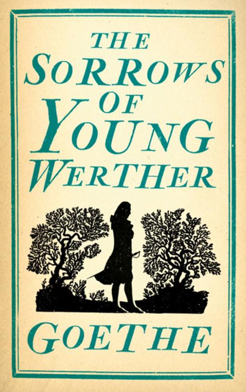 Cover of the book The Sorrows of Young Werther by Johann Wolfgang von Goethe, Alma Books