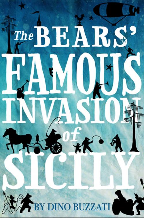 Cover of the book The Bears' Famous Invasion of Sicily by Dino Buzzati, Alma Books