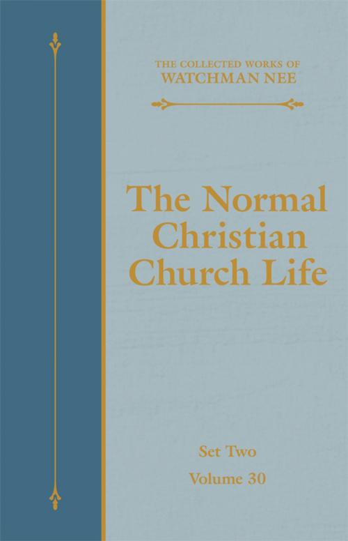 Cover of the book The Normal Christian Church Life by Watchman Nee, Living Stream Ministry