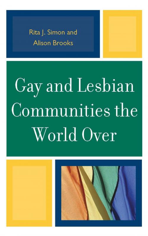 Cover of the book Gay and Lesbian Communities the World Over by Rita J. Simon, Alison M. Brooks, Lexington Books