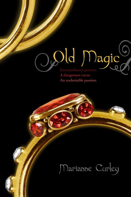Cover of the book Old Magic by Marianne Curley, Simon Pulse