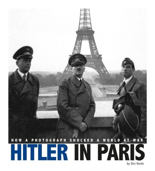 Cover of the book Hitler in Paris by Don Nardo, Capstone
