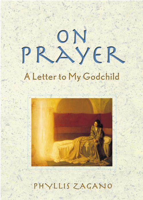Cover of the book On Prayer by Phyllis Zagano, PhD, Liguori Publications
