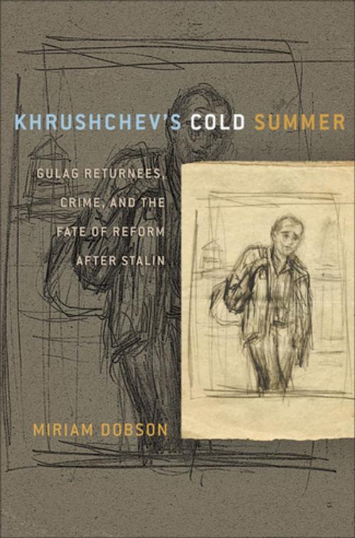Cover of the book Khrushchev's Cold Summer by Miriam Dobson, Cornell University Press