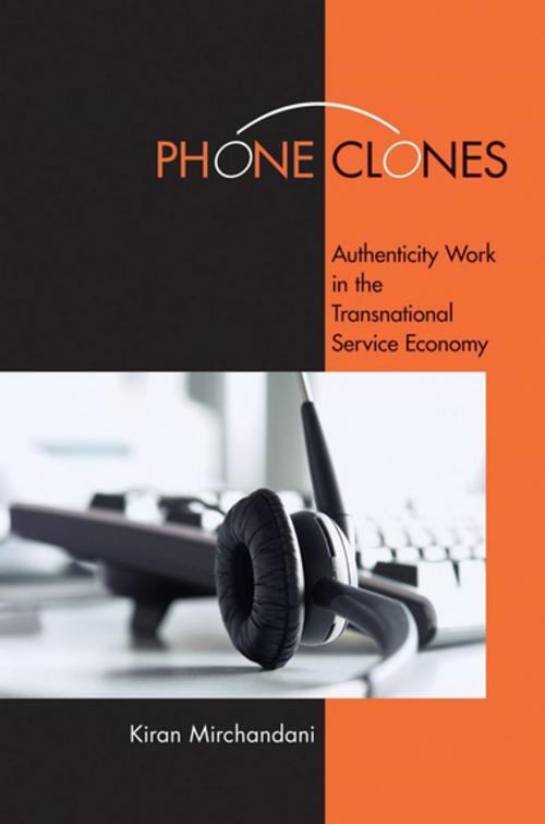 Cover of the book Phone Clones by Kiran Mirchandani, Cornell University Press