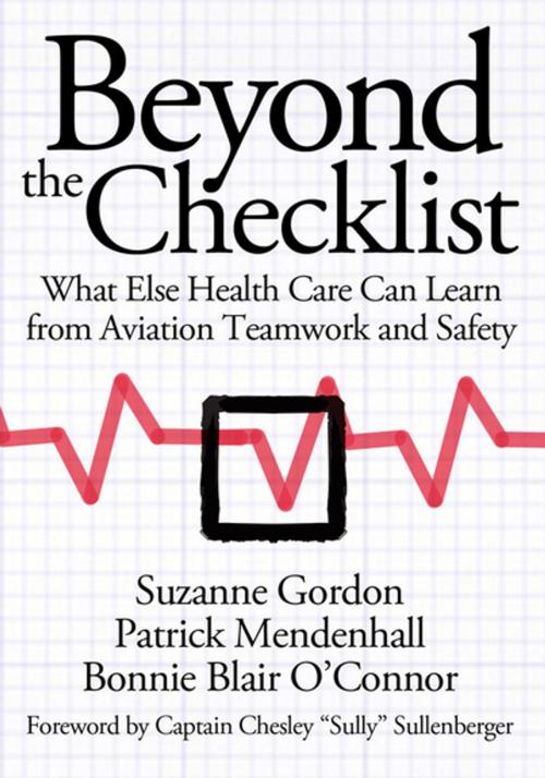 Cover of the book Beyond the Checklist by Suzanne Gordon, Patrick Mendenhall, Bonnie Blair O'toole, Cornell University Press