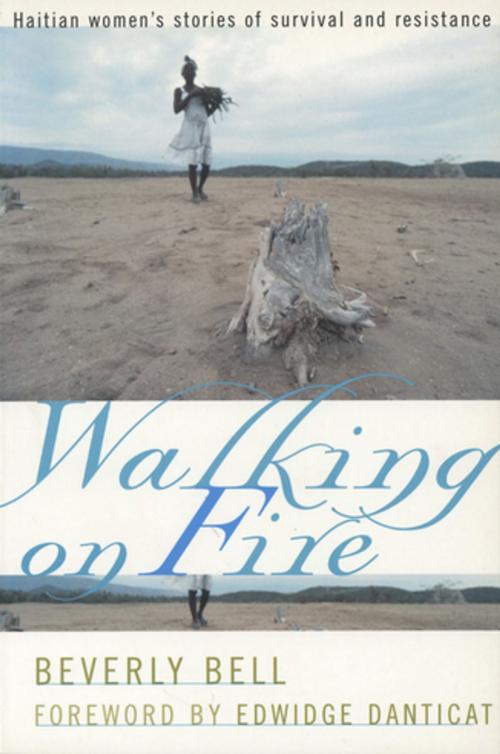 Cover of the book Walking on Fire by Beverly Bell, Cornell University Press