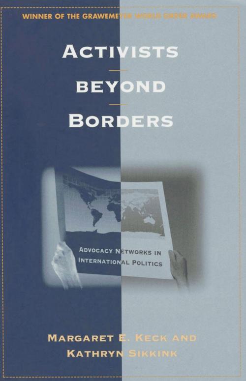 Cover of the book Activists beyond Borders by Margaret E. Keck, Kathryn Sikkink, Cornell University Press