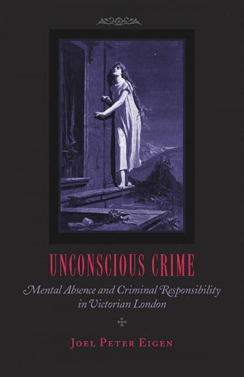 Cover of the book Unconscious Crime by Joel Peter Eigen, Johns Hopkins University Press