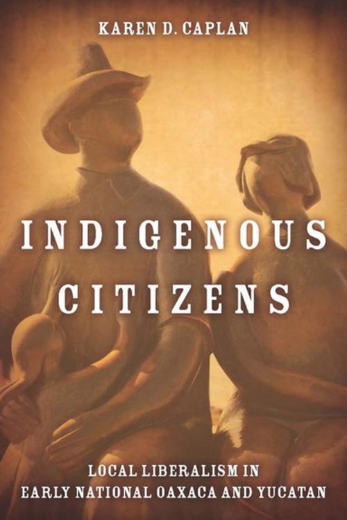 Cover of the book Indigenous Citizens by Karen D. Caplan, Stanford University Press