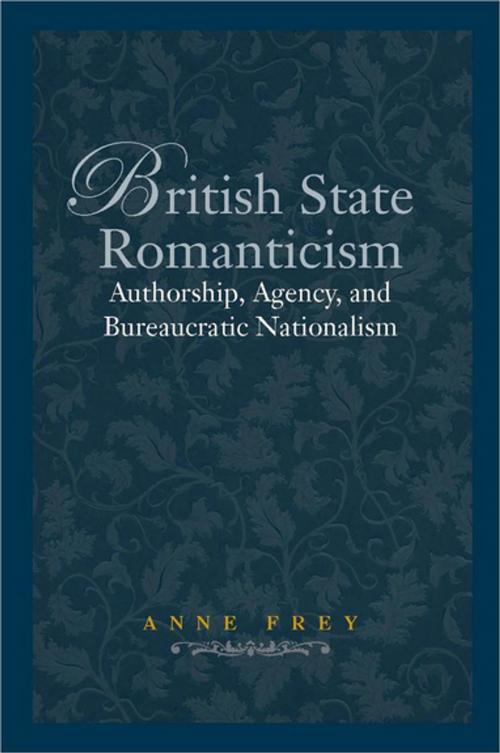 Cover of the book British State Romanticism by Anne Frey, Stanford University Press