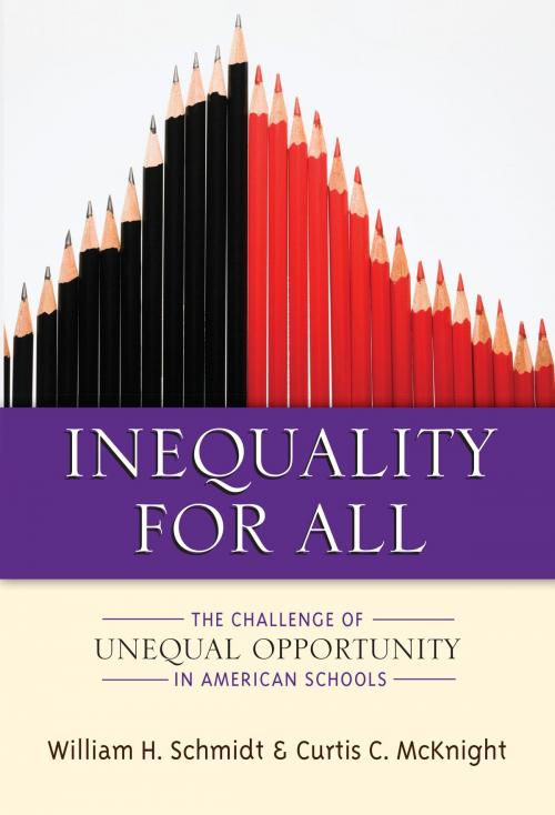 Cover of the book Inequality for All by William Schmidt, Curtis McKnight, Teachers College Press