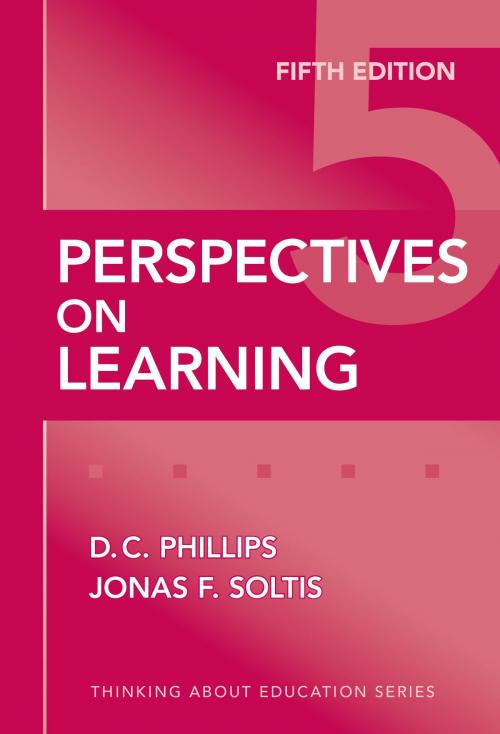 Cover of the book Perspectives on Learning, 5th Edition by Denis Phillips, Jonas F. Soltis, Teachers College Press