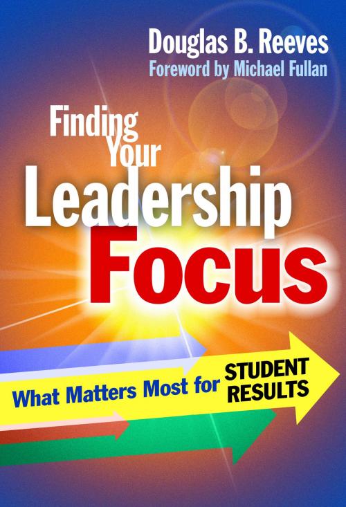 Cover of the book Finding Your Leadership Focus by Douglas B. Reeves, Teachers College Press