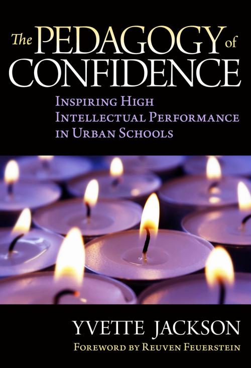 Cover of the book The Pedagogy of Confidence by Yvette Jackson, Teachers College Press