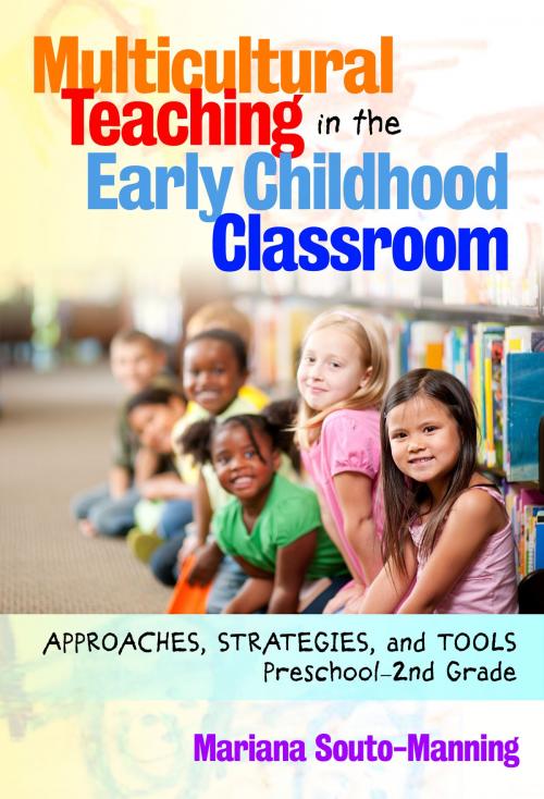 Cover of the book Multicultural Teaching in the Early Childhood Classroom by Mariana Souto-Manning, Teachers College Press