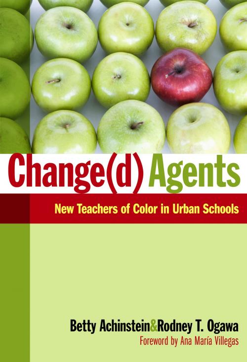 Cover of the book Change(d) Agents by Betty Achinstein, Rodney T. Ogawa, Teachers College Press
