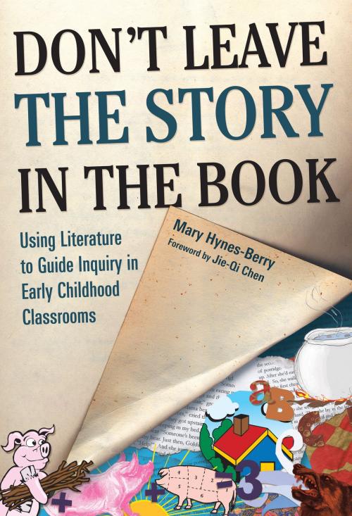Cover of the book Don't Leave the Story in the Book by Mary Hynes-Berry, Teachers College Press