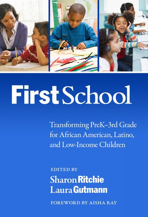 Cover of the book FirstSchool by Sharon Ritchie, Laura Gutmann, Teachers College Press