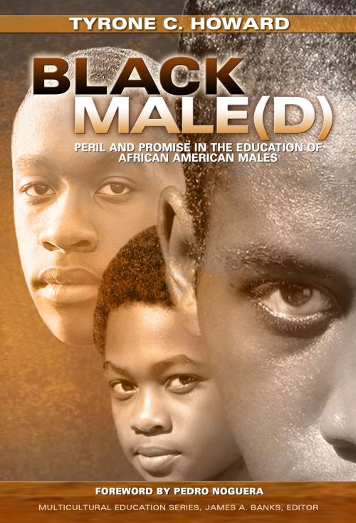Cover of the book Black Male(d) by Tyrone C. Howard, Teachers College Press
