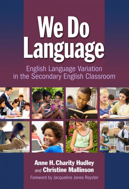 Cover of the book We Do Language by Anne H. Charity-Hudley, Christine Mallinson, Teachers College Press