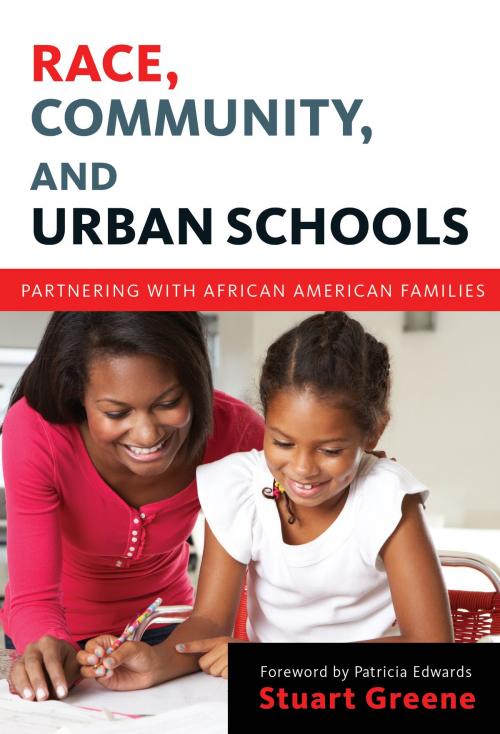 Cover of the book Race, Community, and Urban Schools by Stuart Greene, Teachers College Press
