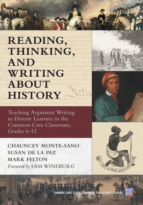 Cover of the book Reading, Thinking, and Writing About History by Chauncey Monte-Sano, Susan De La Paz, Mark Felton, Teachers College Press