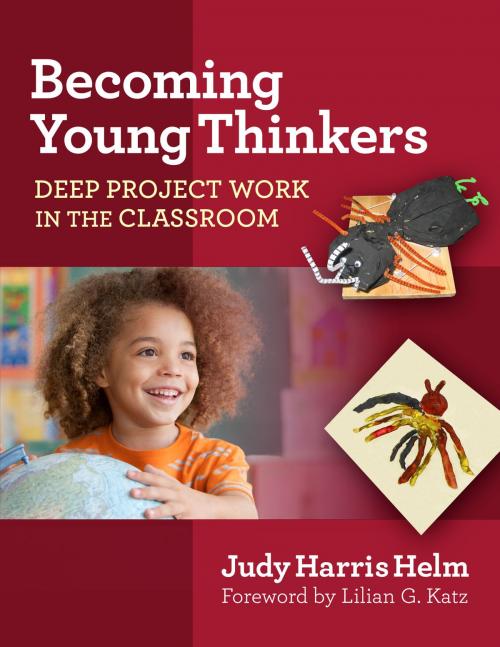 Cover of the book Becoming Young Thinkers by Judy Harris Helm, Teachers College Press