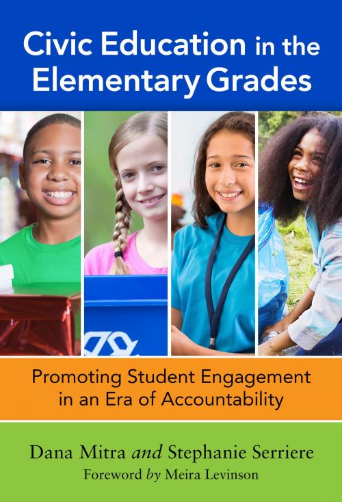 Cover of the book Civic Education in the Elementary Grades by Dana Mitra, Stephanie C. Serriere, Teachers College Press