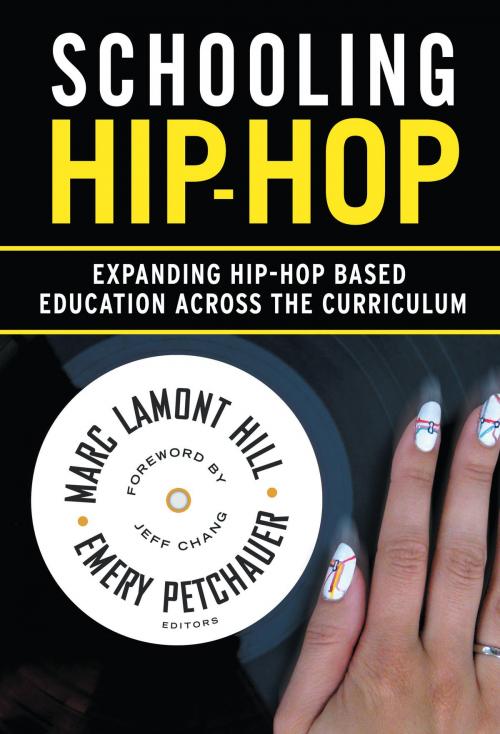 Cover of the book Schooling Hip-Hop by Marc Lamont Hill, Emery Petchauer, Teachers College Press