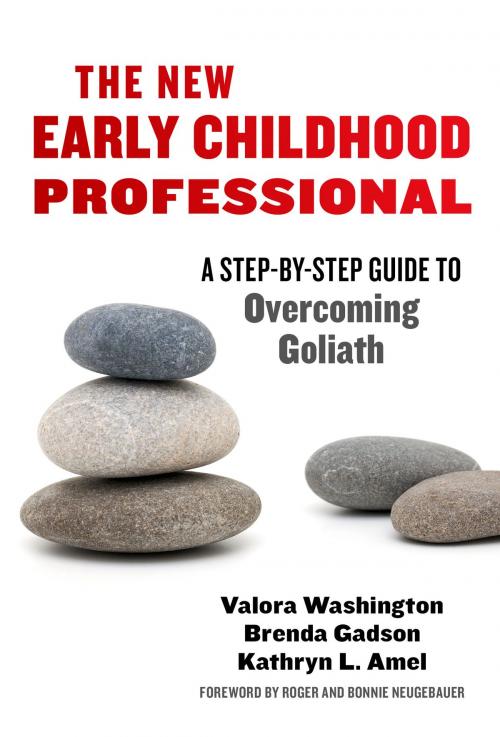 Cover of the book The New Early Childhood Professional by Valora Washington, Brenda Gadson, Kathryn L. Amel, Teachers College Press