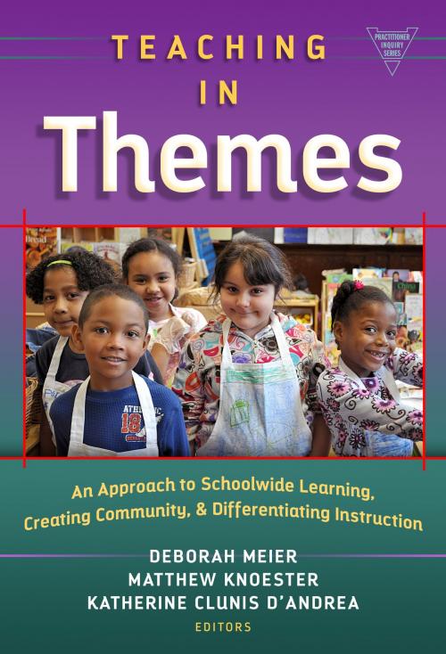 Cover of the book Teaching in Themes by , Teachers College Press