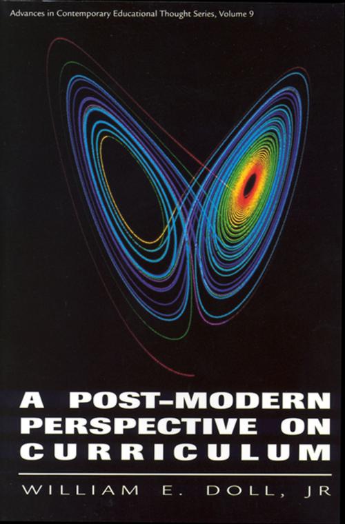 Cover of the book A Post-Modern Perspective on Curriculum by William E. Doll Jr., Teachers College Press