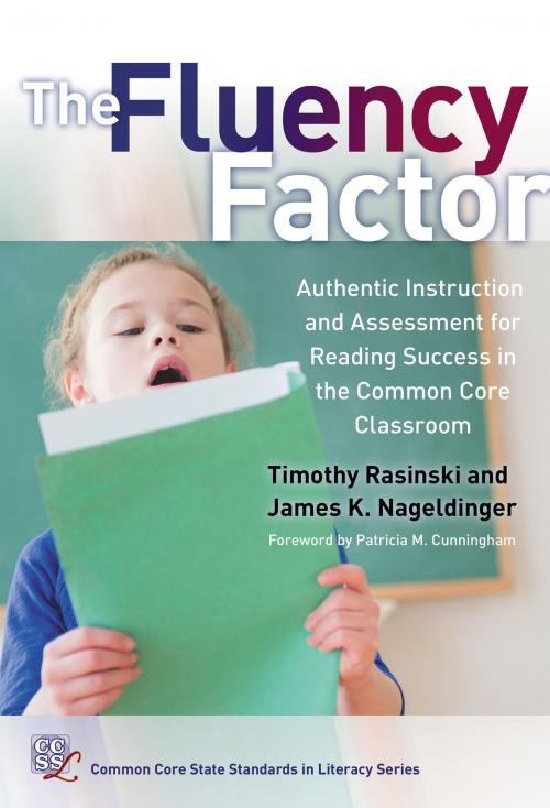 Cover of the book The Fluency Factor by Timothy Rasinski, James K. Nageldinger, Teachers College Press
