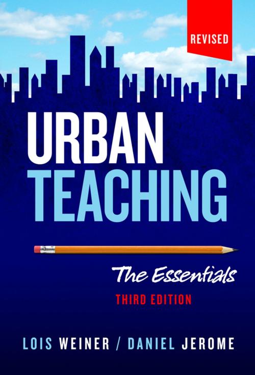 Cover of the book Urban Teaching by Lois Weiner, Daniel Jerome, Teachers College Press