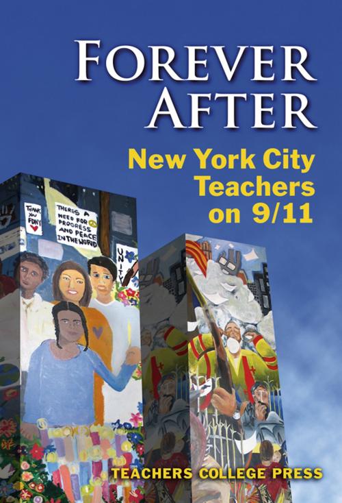 Cover of the book Forever After by , Teachers College Press