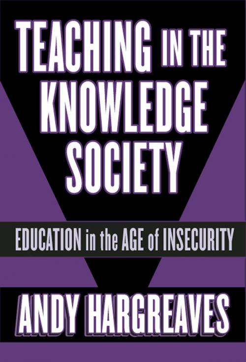 Cover of the book Teaching in the Knowledge Society by Andy Hargreaves, Teachers College Press