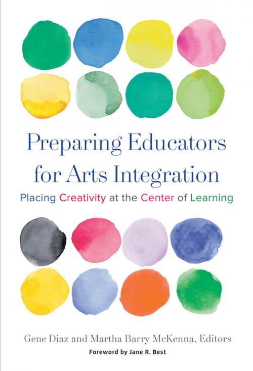 Cover of the book Preparing Educators for Arts Integration by , Teachers College Press