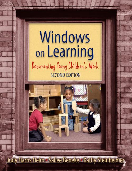 Cover of the book Windows on Learning by Judy Harris Helm, Sallee Beneke, Kathy Steinheimer, Teachers College Press