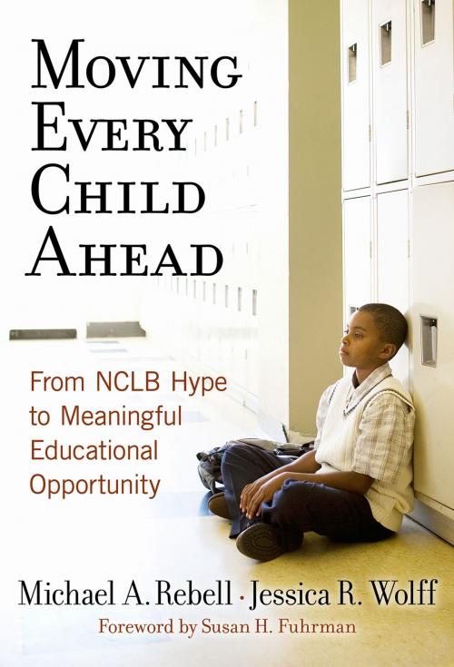 Cover of the book Moving Every Child Ahead by Michael Rebell, Jessica Wolff, Teachers College Press